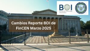 Consejos y Tendencias en Bienes Raíces en Florida | LUZ ANGELA AGREDO - Agente Inmobiliaria en Florida 1 Documentos oficiales emitidos por el Departamento del Tesoro relacionados con el reporte BOI